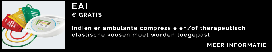 EAI  € GRATIS  Indien er ambulante compressie en/of therapeutisch elastische kousen moet worden toegepast.   MEER INFORMATIE